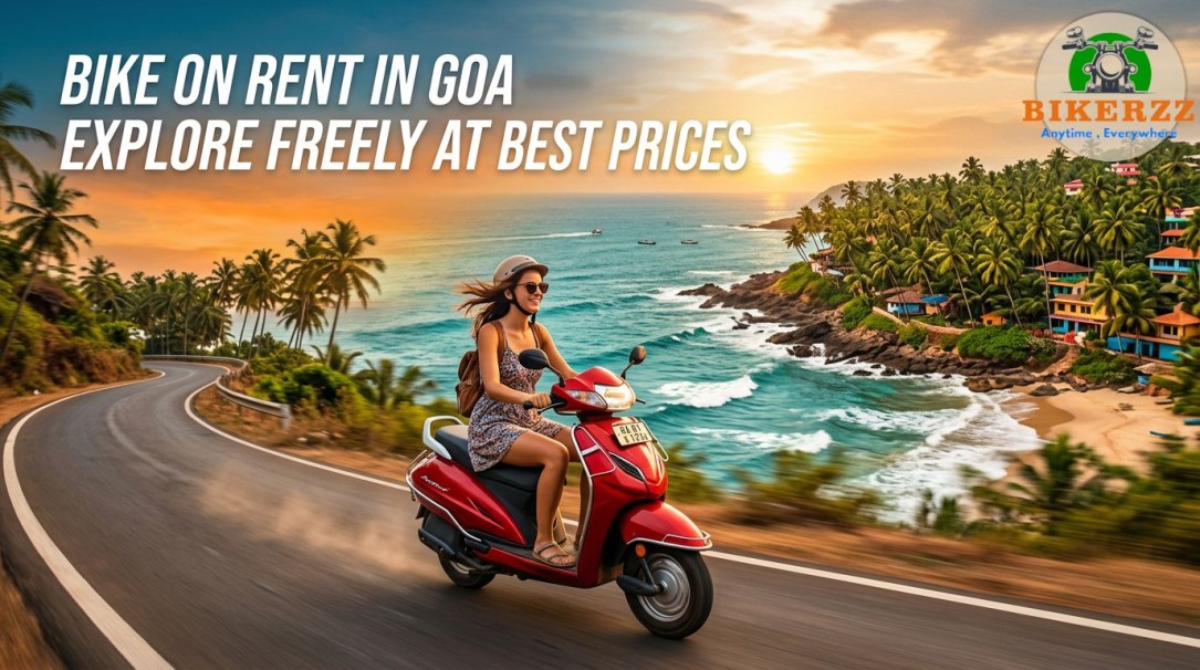 Bike on Rent in Goa: Explore Freely at Best Prices